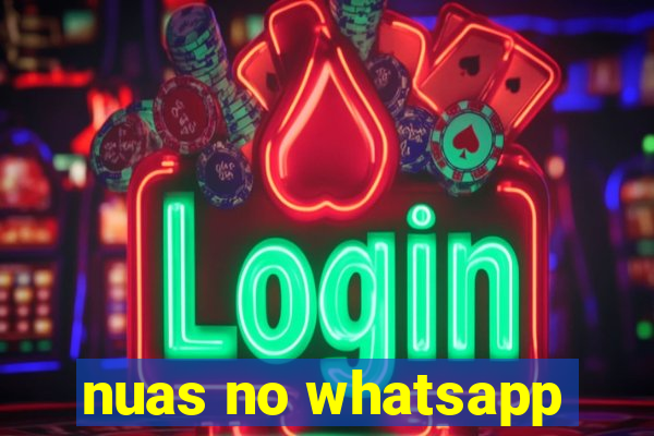 nuas no whatsapp